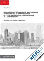 morena marzia - morphological, technological and functional characteristics of infrastructures