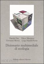 fais davide maximov viktor mor - dizionario multimediale di ecologia. con cd-rom
