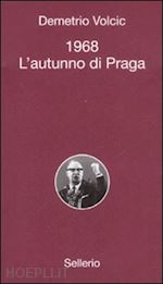 Image of 1968. L'AUTUNNO DI PRAGA