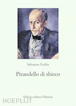 Image of PIRANDELLO DI SBIECO
