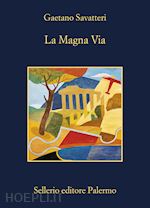 LA MAGNA VIA