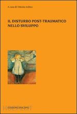 Image of IL DISTURBO POST-TRAUMATICO NELLO SVILUPPO