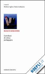 Realta Educative. Contributi Di Critica Pedagogica Aglieri