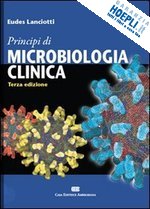 lanciotti e. - principi di microbiologia clinica
