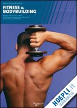 bordoni bruno davide - fitness & bodybuilding. ediz. illustrata