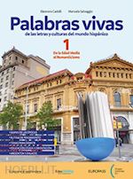 salvaggio; brunetti - palabras vivas. vol. unico. per le scuole superiori. con e-book. con espansione