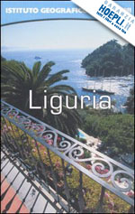 aa.vv. - liguria nuove guide d'italia igda 2005