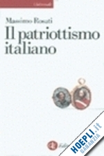 rosati massimo - patriottismo italiano, il