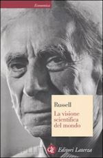 russell bertrand - la visione scientifica del mondo