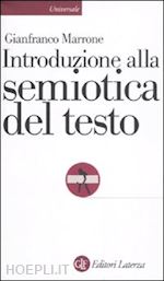 marrone gianfranco - introduzione alla semiotica del testo