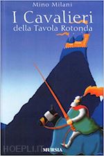 Image of I CAVALIERI DELLA TAVOLA ROTONDA