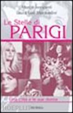 innocenti marco-levi_manfredini laura - le stelle di parigi