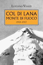 Image of COL DI LANA MONTE DI FUOCO (1915-1917)