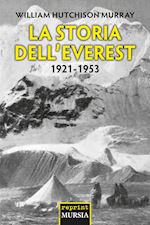 Image of LA STORIA DELL'EVEREST. 1921-1953