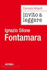 Image of INVITO A LEGGERE «FONTAMARA» DI IGNAZIO SILONE