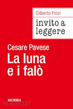 Image of INVITO A LEGGERE «LA LUNA E I FALO» DI CESARE PAVESE