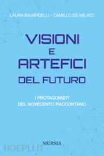 Image of VISIONI E ARTEFICI DEL FUTURO