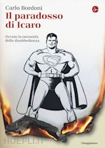 Il paradosso di Icaro - Carlo Bordoni