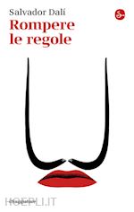 Image of ROMPERE LE REGOLE