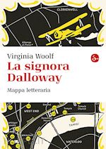 LA SIGNORA DALLOWAY. MAPPA LETTERARIA