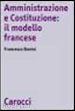 bonini francesco - amministrazione e costituzione: il modello francese