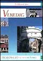  - grande storia di venezia. ediz. tedesca