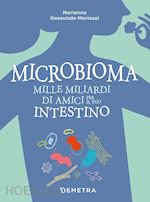 Image of MICROBIOMA. MILLE MILIARDI DI AMICI PER IL TUO INTESTINO