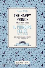 Image of HAPPY PRINCE AND OTHER TALES-IL PRINCIPE FELICE E ALTRE STORIE