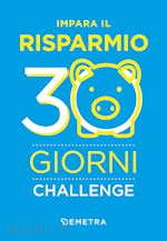 Image of IMPARA IL RISPARMIO - 30 GIORNI CHALLENGE