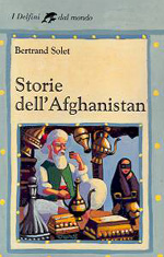 solet bertrand - storie dell'afghanistan