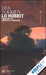 Lo Hobbit - Tolkien John R. R.; Anderson D. A. (Curatore)