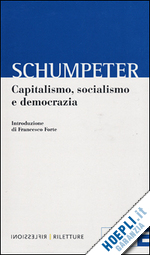 schumpeter joseph a. - capitalismo, socialismo e democrazia