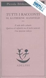 mansfield katherine - tutti i racconti, ii