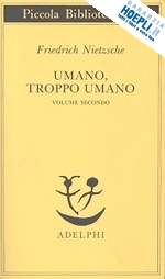 Image of UMANO, TROPPO UMANO VOL. II
