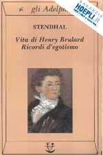 Image of VITA DI HENRY BRULARD. RICORDI D'EGOTISMO