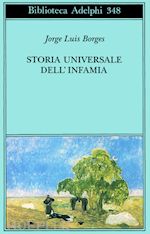 Image of STORIA UNIVERSALE DELL'INFAMIA