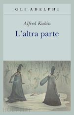 Image of L'ALTRA PARTE. UN ROMANZO FANTASTICO
