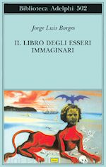 Image of IL LIBRO DEGLI ESSERI IMMAGINARI