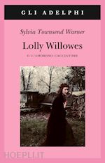 Image of LOLLY WILLOWES O L'AMOROSO CACCIATORE