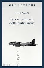 Image of STORIA NATURALE DELLA DISTRUZIONE