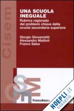 giovannetti giorgio; mattioli alessandro; salsafranco - una scuola ineguale