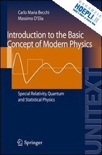 becchi carlo maria; d'elia massimo - introduction to the basic concepts of modern physics