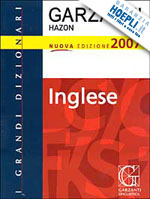 garzanti - dizionario inglese hazon 2007-word by word