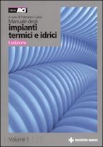 Image of MANUALE DEGLI IMPIANTI TERMICI E IDRICI