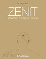 Image of ZENIT. PROGETTARE CON LA LUCE NATURALE