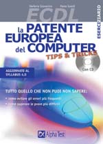 scanavino stefania; suardi paola - ecdl - la patente europea del computer - tips & tricks