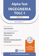 ALPHA TEST - INGEGNERIA TOLC-I - 4000 QUIZ