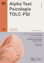 Image of ALPHA TEST - PSICOLOGIA TOLC-PSI - MANUALE DI PREPARAZIONE