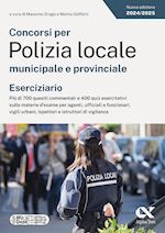 Image of CONCORSI PER POLIZIA LOCALE MUNICIPALE E PROVINCIALE - ESERCIZIARIO