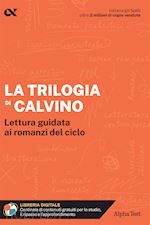Image of TRILOGIA DI CALVINO. LETTURA GUIDATA AI ROMANZI DEL CICLO. CON ESTENSIONI ONLINE